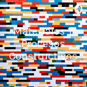 Materiales Y Procesos Constructivos