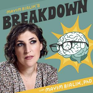 Escucha Mayim Bialik's Breakdown en la aplicación