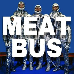 Escucha MEAT BUS en la aplicación