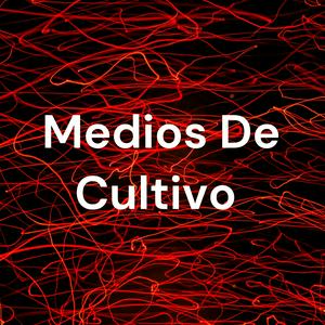 Medios De Cultivo