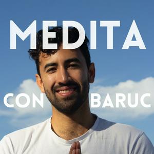 Escucha Medita con Baruc en la aplicación