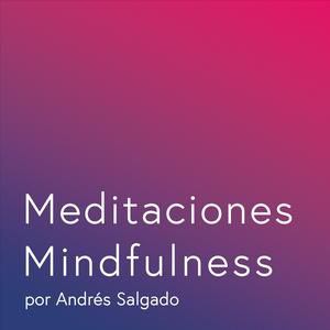 Escucha Meditaciones Mindfulness en la aplicación