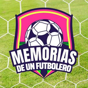 Escucha Memorias de un Futbolero, Historias de Fútbol & Futbol Retro en la aplicación