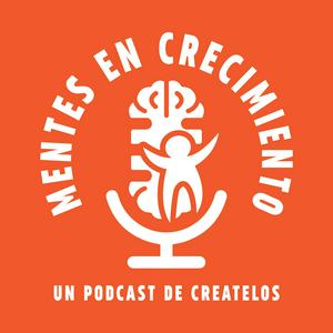 Escucha Mentes en Crecimiento Podcast en la aplicación