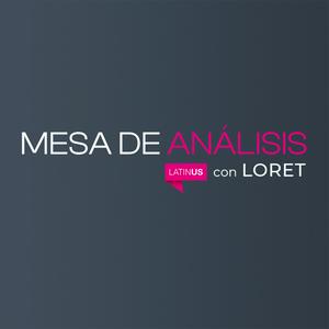 Escucha Mesa de Análisis con Loret en la aplicación