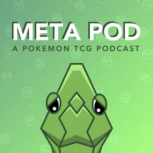 Escucha Meta Pod: A Pokemon TCG Podcast en la aplicación