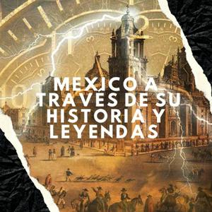 Escucha México a través de sus historia y leyendas en la aplicación