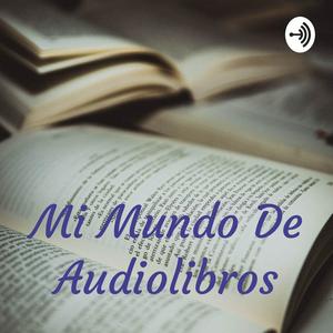 Escucha Mi Mundo De Audiolibros en la aplicación