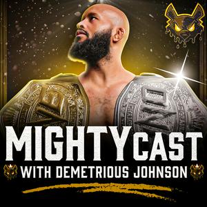 Escucha MightyCast w/ Demetrious Johnson en la aplicación