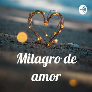 Milagro de amor