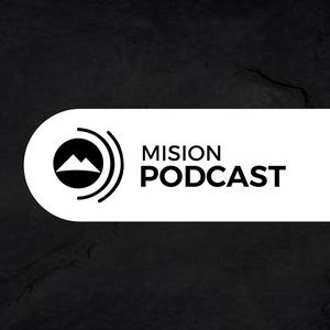 Escucha MiSion Podcast en la aplicación