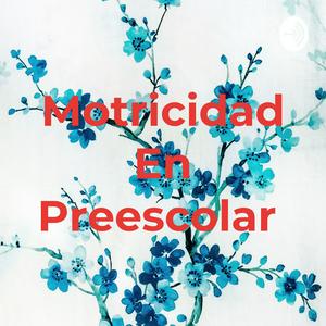Motricidad En Preescolar