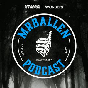 Escucha MrBallen Podcast: Strange, Dark & Mysterious Stories en la aplicación