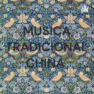 MUSICA TRADICIONAL CHINA