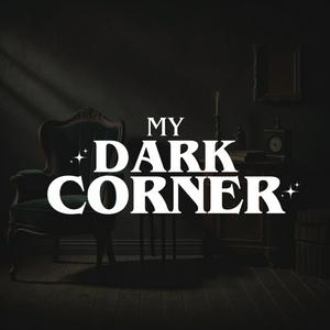 Escucha My Dark Corner en la aplicación