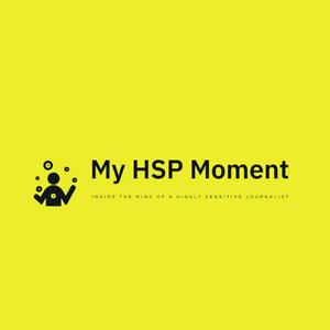 My HSP Moment