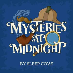 Escucha Mysteries at Midnight - Mystery Stories read in the soothing style of a bedtime story en la aplicación