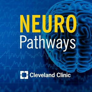 Escucha Neuro Pathways: A Cleveland Clinic Podcast for Medical Professionals en la aplicación