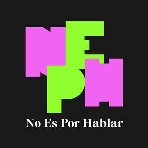 Escucha No Es Por Hablar en la aplicación
