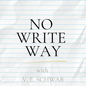 Escucha No Write Way with V. E. Schwab en la aplicación