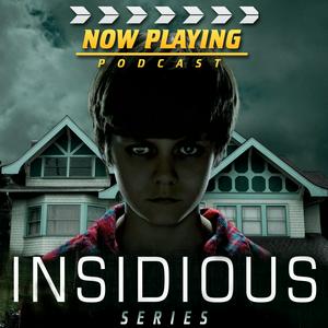 Escucha Now Playing Presents:  The Insidious Retrospective Series en la aplicación