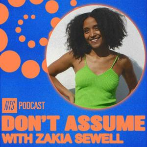 Escucha NTS Don't Assume with Zakia en la aplicación