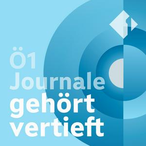 Ö1 Journale - gehört vertieft