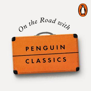 Escucha On the Road with Penguin Classics en la aplicación