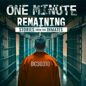 Escucha One Minute Remaining - Stories from the inmates en la aplicación