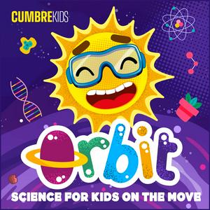 Orbit: Science for kids on the move!