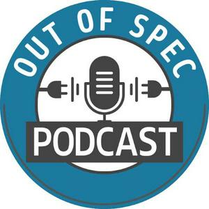 Escucha Out of Spec Podcast en la aplicación