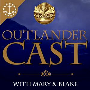 Escucha Outlander Cast: The Outlander Podcast With Mary & Blake en la aplicación