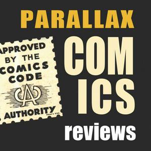 Escucha Parallax Comics Reviews en la aplicación