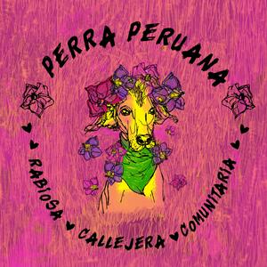 Escucha Perra Peruana en la aplicación