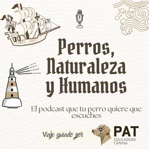 Escucha Perros, Naturaleza y Humanos en la aplicación