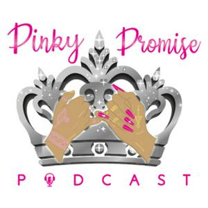 Escucha Pinky Promise Podcast en la aplicación