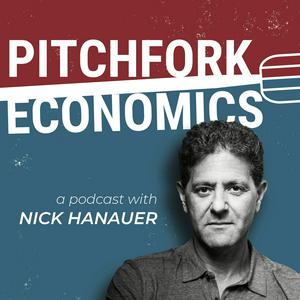 Escucha Pitchfork Economics with Nick Hanauer en la aplicación