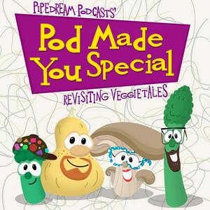 Escucha Pod Made You Special - Revisiting VeggieTales en la aplicación