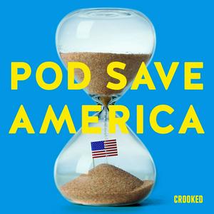 Escucha Pod Save America en la aplicación