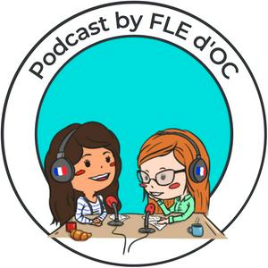 Podcast by FLE d'OC (Français langue étrangère)