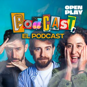 Podcast, el podcast