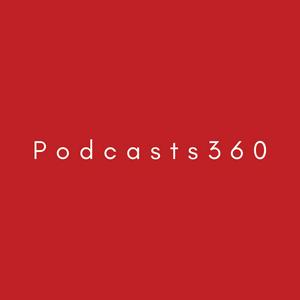 Podcasts360