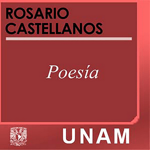 Escucha Poemas. Rosario Castellanos en la aplicación