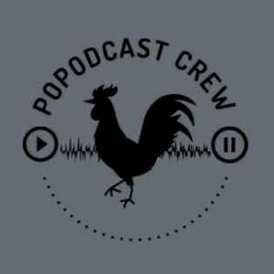 Popodcast Crew