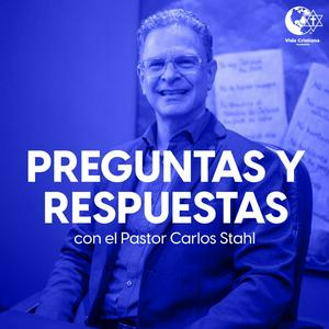 Escucha Preguntas y Respuestas con el Pastor Carlos Stahl en la aplicación