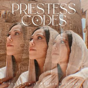 Priestess Codes Podcast with Melissa Boudreau