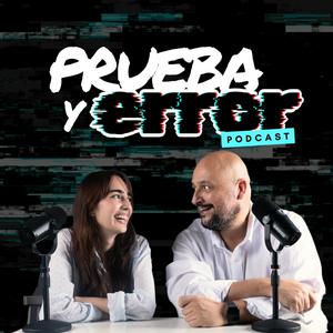 Prueba y Error Podcast