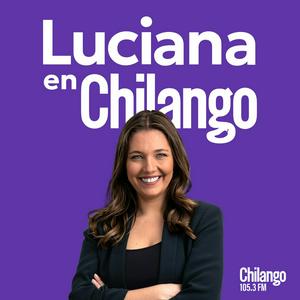 Escucha Noticiero de Luciana Wainer en Radio Chilango en la aplicación