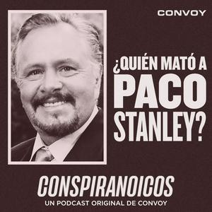 ¿Quién mató a Paco Stanley?