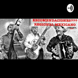 Escucha Recomendaciones: Regional Mexicano en la aplicación